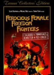 Watch Ferocious Female Freedom Fighters