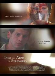 Watch Into the Arms of Strangers