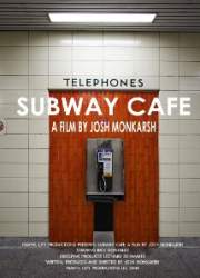Watch Subway Cafe