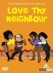Watch Love Thy Neighbour