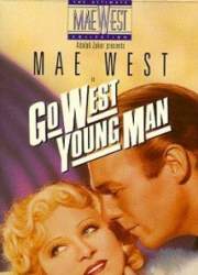 Watch Go West Young Man