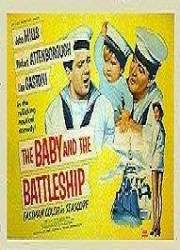 Watch The Baby and the Battleship