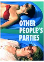Watch Other People's Parties