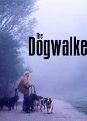 Watch The Dogwalker