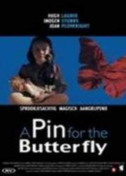 Watch A Pin for the Butterfly