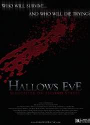 Watch Hallows Eve: Slaughter on Second Street