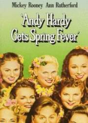 Watch Andy Hardy Gets Spring Fever
