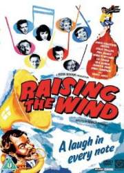 Watch Raising the Wind
