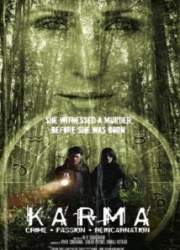 Watch Karma: Crime. Passion. Reincarnation