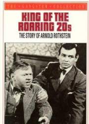 Watch King of the Roaring 20's: The Story of Arnold Rothstein