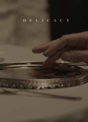 Watch Delicacy