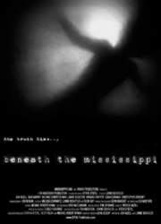 Watch Beneath the Mississippi