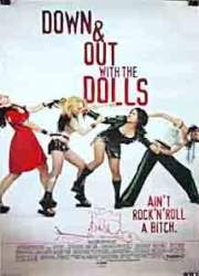 Watch Down and Out with the Dolls