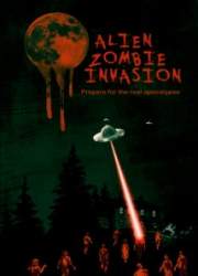 Watch Alien Zombie Invasion