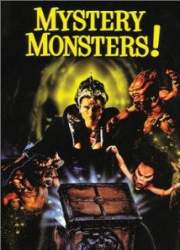 Watch Mystery Monsters