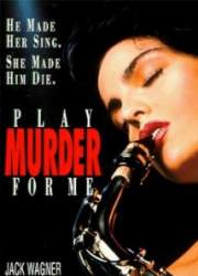 Watch Play Murder for Me