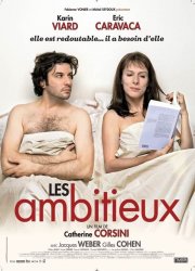 Watch Les ambitieux