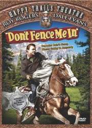 Watch Don't Fence Me In
