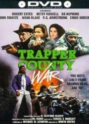 Watch Trapper County War