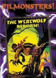 Watch The Werewolf Reborn!