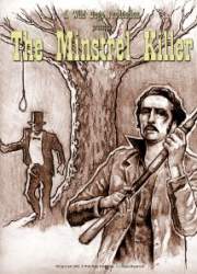 Watch The Minstrel Killer