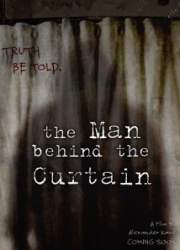 Watch The Man Behind the Curtain