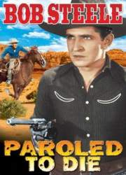 Watch Paroled - To Die