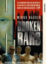 Watch Broken Bars