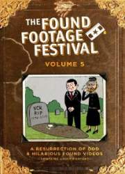 Watch The Found Footage Festival Volume 5
