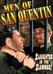 Watch Men of San Quentin