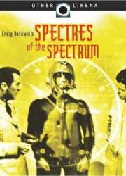Watch Spectres of the Spectrum