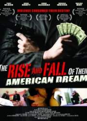 Watch The Rise and Fall of Their American Dream