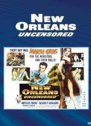 Watch New Orleans Uncensored