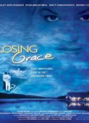 Watch Losing Grace