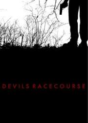 Watch Devils Racecourse