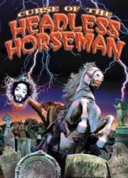 Watch Curse of the Headless Horseman