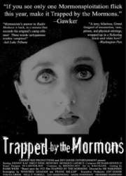 Watch Trapped by the Mormons