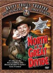 Watch North of the Great Divide