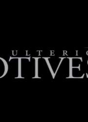 Watch Ulterior Motives