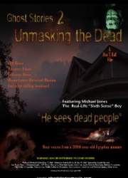 Watch Ghost Stories: Unmasking the Dead