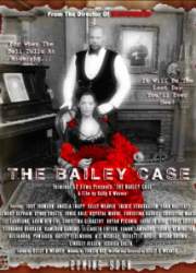 Watch The Bailey Case