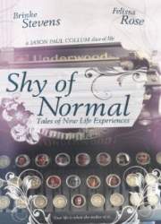 Watch Shy of Normal: Tales of New Life Experiences