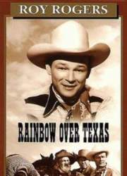 Watch Rainbow Over Texas