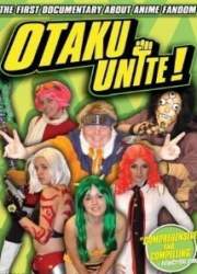 Watch Otaku Unite!