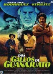 Watch Dos gallos de Guanajuato