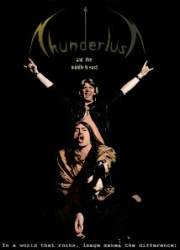 Watch Thunderlust (and the Middle Beast)