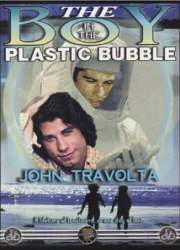 Watch The Boy in the Plastic Bubble