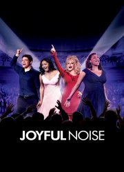 Watch Joyful Noise