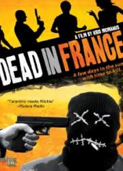 Watch Dead in France