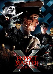 Watch Puppet Master X: Axis Rising